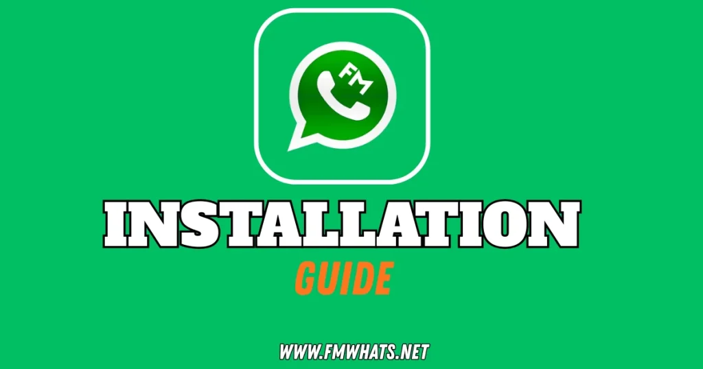 FM WhatsApp installtion guide